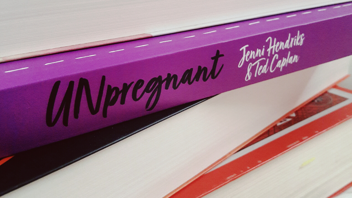 Unpregnant – Jenni Hendriks y Ted&nbsp;Caplan