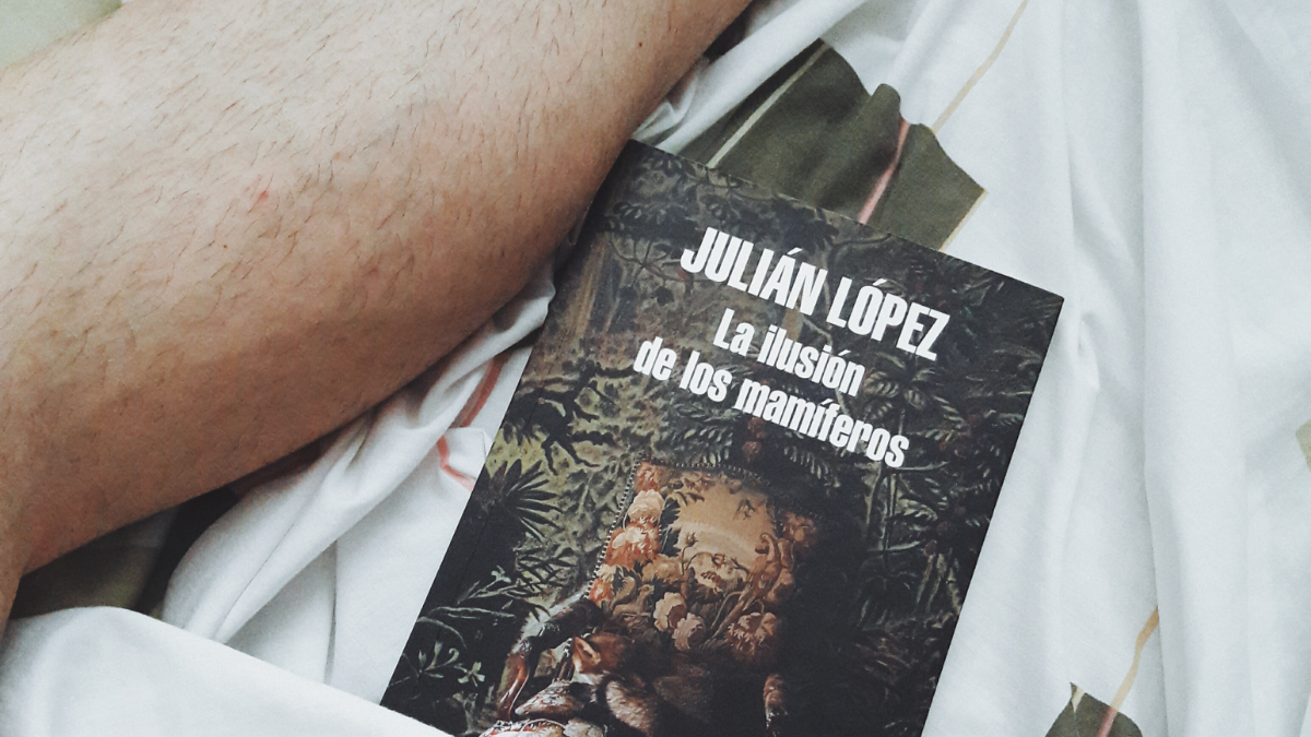 La ilusión de los mamíferos – Julián&nbsp;López